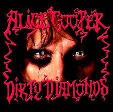 Alice Cooper : Dirty Diamonds